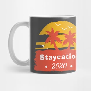 Staycation 2020 Mug